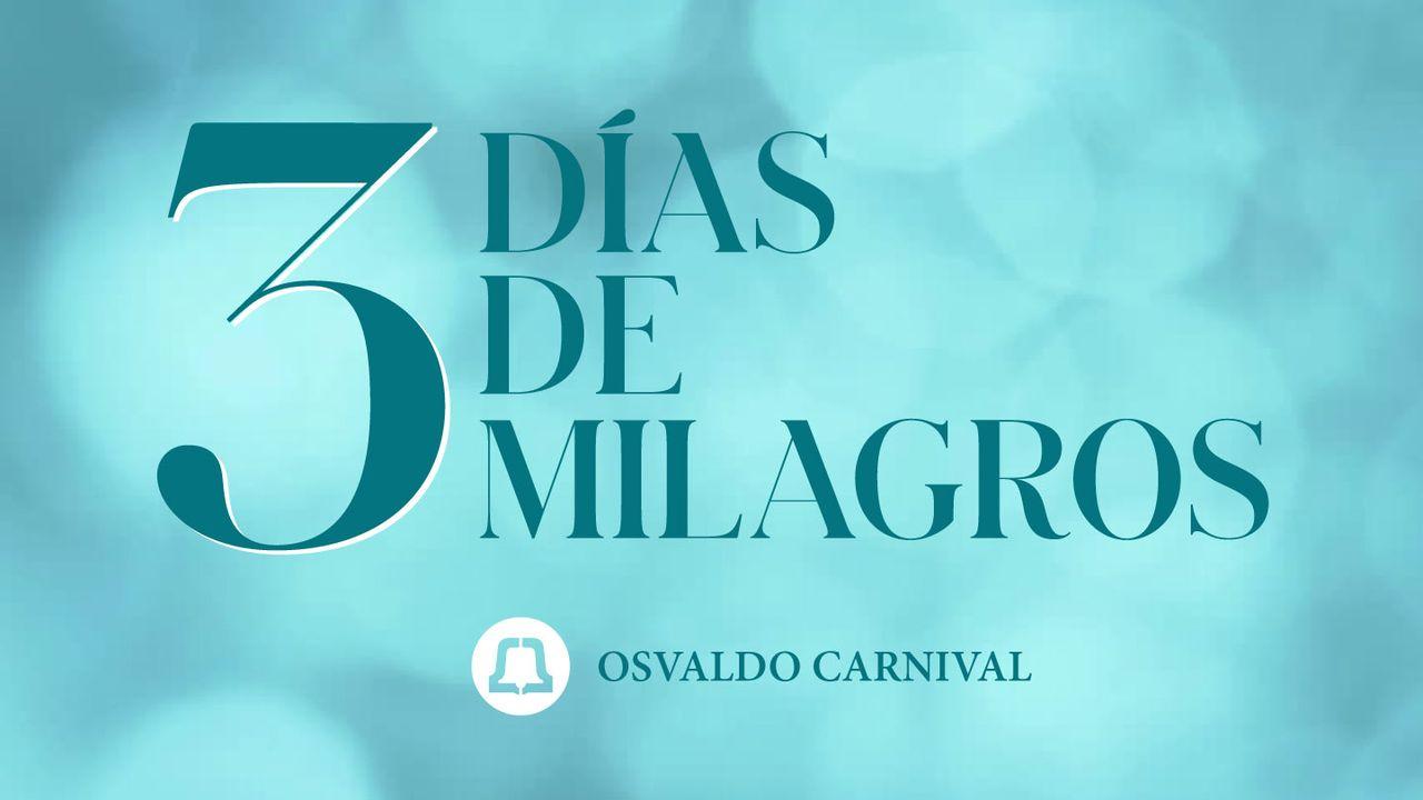 3 Días de Milagros