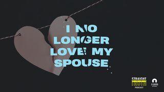 I No Longer Love My Spouse  Mark 10:6-8 Ooratha Caaquwaa