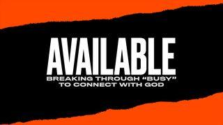 Available: Breaking Through “Busy” to Connect with God Psalmen 62:5 Het Boek