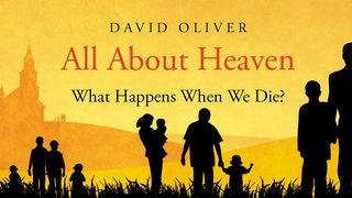 All About Heaven - What Happens When We Die? Hebreos 9:28 Traducción en Lenguaje Actual