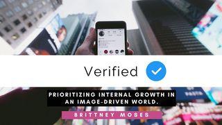 Verified: Prioritizing Internal Growth in an Image-Driven World Salmos 39:4 O Livro