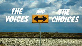 The Voices and the Choices - Part 3 Jesaja 66:2 Bibel 2000