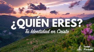 ¿Quién Eres? Tu Identidad en Cristo Salmo 139:1-18 Nueva Versión Internacional - Español