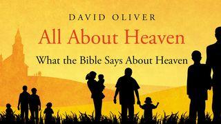 What The Bible Says About Heaven Revelation 21:10-25 New Living Translation