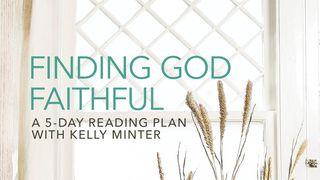 Finding God Faithful Gelip çykyş 15:13 Mukaddes Kitap