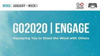 GO2020 | ENGAGE: January Week 1 - WORD Romans 15:14-21 New King James Version