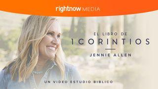 El libro de 1 Corintios con Jennie Allen: un estudio bíblico en video 1 Corintios 1:1-8 Nueva Versión Internacional - Español
