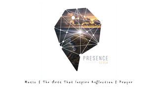 Presence 7: Arts That Inspire Reflection & Prayer Второе послание к Коринфянам 2:14-15 Синодальный перевод