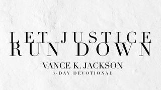 Let Justice Run Down சாமுவேலின் இரண்டாம் புத்தகம் 8:15 பரிசுத்த பைபிள்