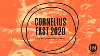 INChurch Cornelius Fast 2020 Acts 11:1-14 American Standard Version