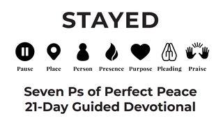 STAYED Seven P's of Perfect Peace 21-Day Guided Devotional Psalmen 113:3 BasisBijbel