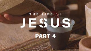 The Life of Jesus, Part 4 (4/10) John 7:36-50 New King James Version