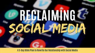 Reclaiming Social Media 1 Thessalonians 3:7-10 New Century Version