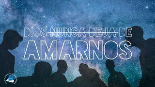 Dios nunca deja de amarnos Juan 1:1-5 Nueva Versión Internacional - Español