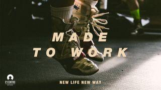 [New Life New Way] Made To Work ЭКЛЕЗІЯСТ 5:19 Біблія (пераклад А.Бокуна)