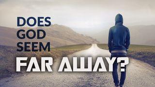 Does God Seem Far Away? Jesaja 48:17-18 Het Boek