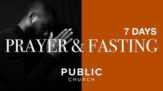 7 Days of Prayer and Fasting Deuteronomio 4:29 La Biblia de las Américas