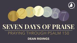 7 Days of Praise:  Praying Through Psalm 150  Psaltaren 66:1-2 Bibel 2000