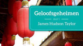 Geloofsgeheimen Deel 1 – Hudson Taylor Het evangelie naar Johannes 15:1-17 NBG-vertaling 1951