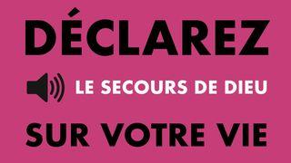 Déclarez Le Secours De Dieu Sur Votre Vie - Avec Eric Célérier Ésaïe 43:19 Parole de Vie 2017