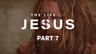 The Life of Jesus, Part 7 (7/10) John 13:1-7 New Living Translation