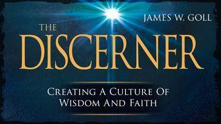 The Discerner: Creating A Culture Of Wisdom And Faith 历代志上 12:32 和合本修订版