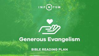 Generous Evangelism Matthew 13:8 New King James Version