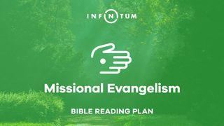 Missional Evangelism 1 John 3:2 New International Version