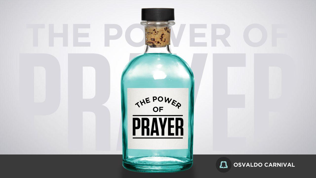 The Power of Prayer