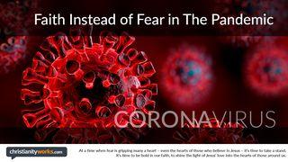 Faith Instead of Fear in The Pandemic သုတၱံက်မ္း 14:27 ျမန္​မာ့​စံ​မီ​သမၼာ​က်မ္
