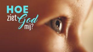 Hoe ziet God mij? 2 Timotheüs 1:7 Het Boek