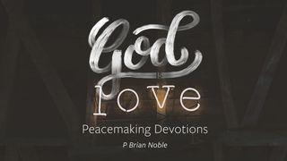 A Peacemakers 7 Day Devotional Part 3 Psalms 90:1-6 New International Version