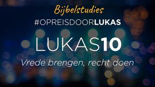 #OpreisdoorLukas - Lukas 10