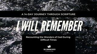 I Will Remember: Recounting the Wonders of God During Difficult Times 1 Corinthians 11:32 English Standard Version Revision 2016