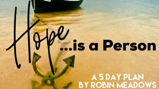 Hope Is a Person  Psalmen 126:6 Het Boek