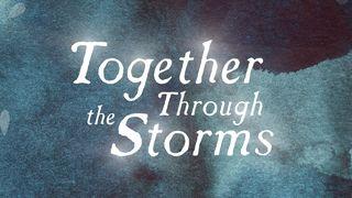 Together Through the Storms Job 42:2 New King James Version