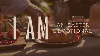 I AM - An Easter Devotional Mark 16:4-5 Tewa