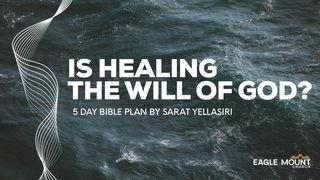 Is Healing the Will of God? 1 Wathesalonike 4:3-4 Swahili Revised Union Version