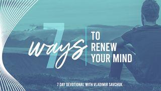 7 Ways to Renew Your Mind Spreuken 7:2-3 Het Boek