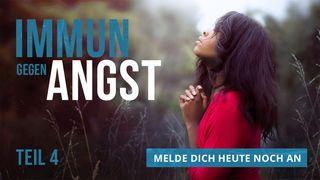 Immun gegen Angst - Teil 4 1. Mose 15:6 Hoffnung für alle