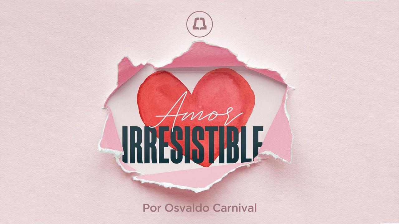 Amor Irresistible