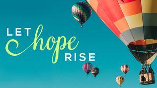 Let Hope Rise 诗篇 31:24 新标点和合本, 神版