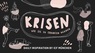 Krisen - wie sie zu Chancen werden Apostelgeschichte 16:26 Darby Unrevidierte Elberfelder