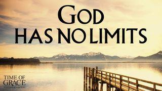 God Has No Limits Luke 10:17-22 New Living Translation