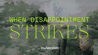 When Disappointment Strikes Genesis 37:28 Contemporary English Version (Anglicised) 2012