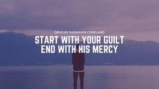 Start With Your Guilt, End With His Mercy 哀歌 3:22-23 Japanese: 聖書　口語訳