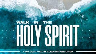 Walk in the Holy Spirit Acts 3:1-6 American Standard Version