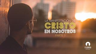 [Serie La manifestación de Cristo en nosotros] Parte 1 Números 23:19 Biblia Dios Habla Hoy