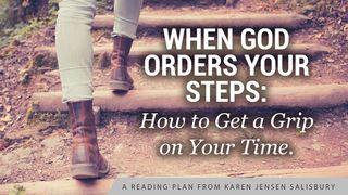 When God Orders Your Steps: How to Get a Grip on Your Time Yosua 10:13 Alkitab dalam Bahasa Indonesia Masa Kini