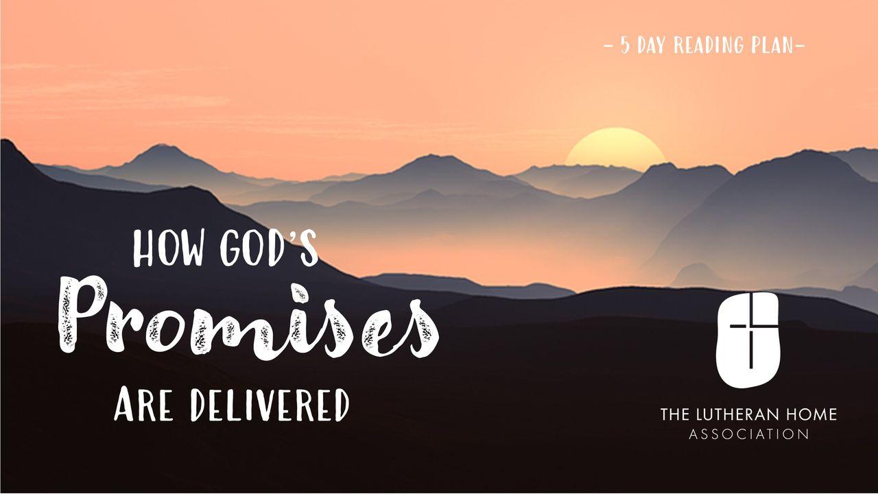 How God's Promises Are Delivered